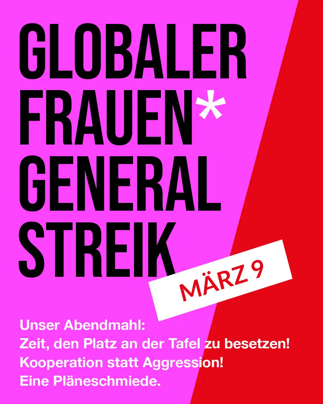 Offene Tafel zum globalen Frauen*streiktag 3 AA_GENUG_Schrift_Abendmahl