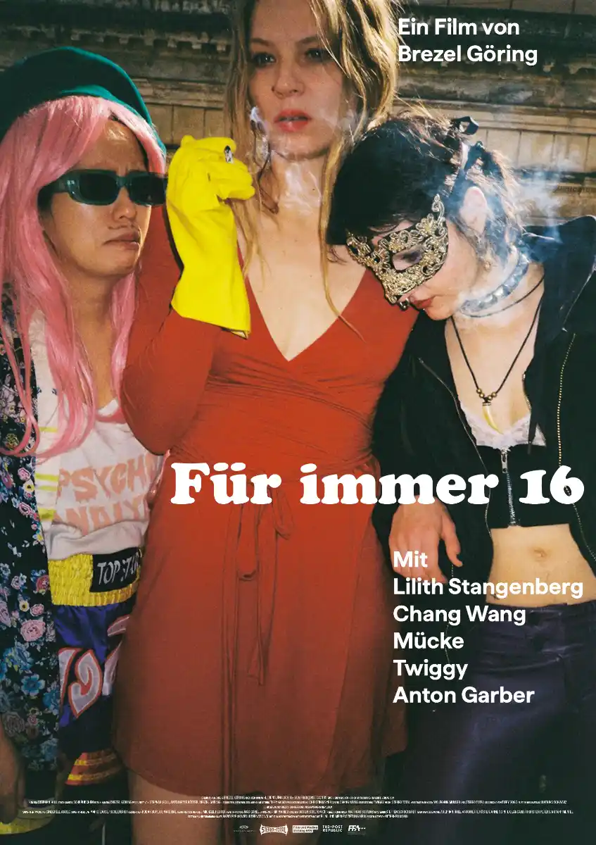 Poster: Für Immer 16 – Film & Kurz-Konzert mit Brezel Göring